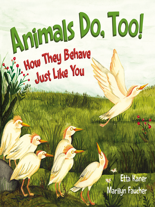 Title details for Animals Do, Too! by Etta Kaner - Available